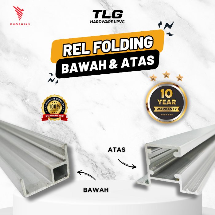 Rel Pintu Lipat UPVC – Track Folding Door Rel Atas & Bawah / Rel Gantung – TLG