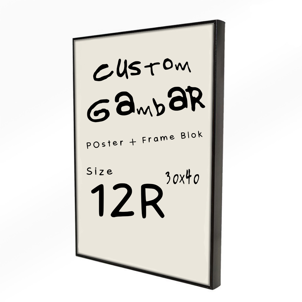 Poster Frame Custom Gambar ukuran 30x40