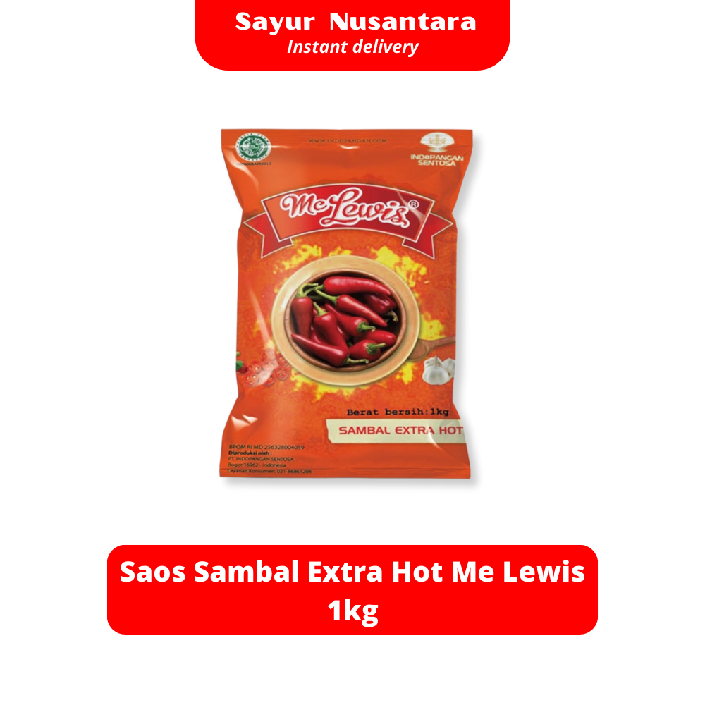 

Saos Sambal Extra Hot Me Lewis 1kg - Sayur Nusantara