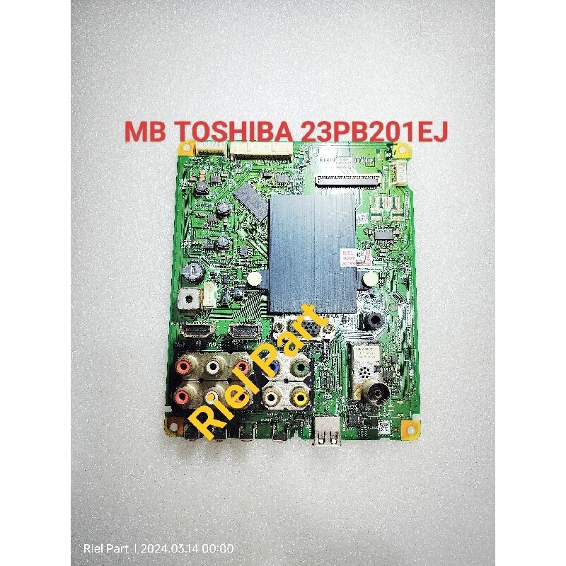 MB MAINBOARD MOBO MODULE MOTHERBOARD MESIN TV LED TOSHIBA 23PB201EJ - 23PB201 EJ - 23PB