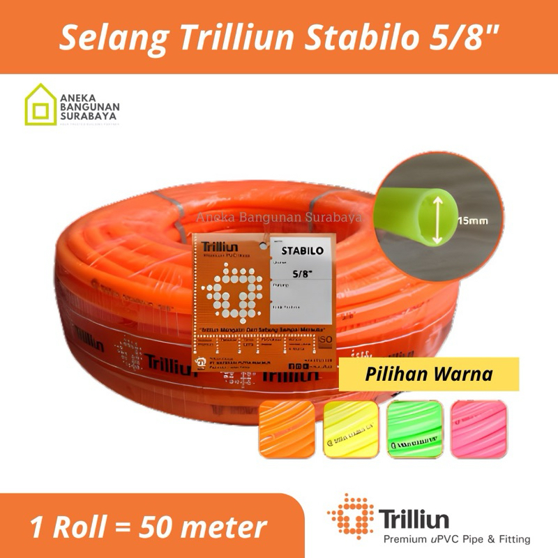 Selang air PVC TRILLIUN Stabilo 5/8” inch triliun stabillo