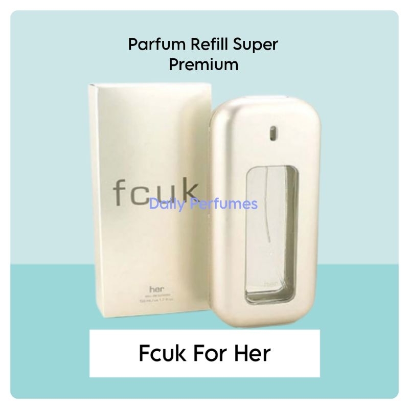 Parfum Refill Fcuk For Her