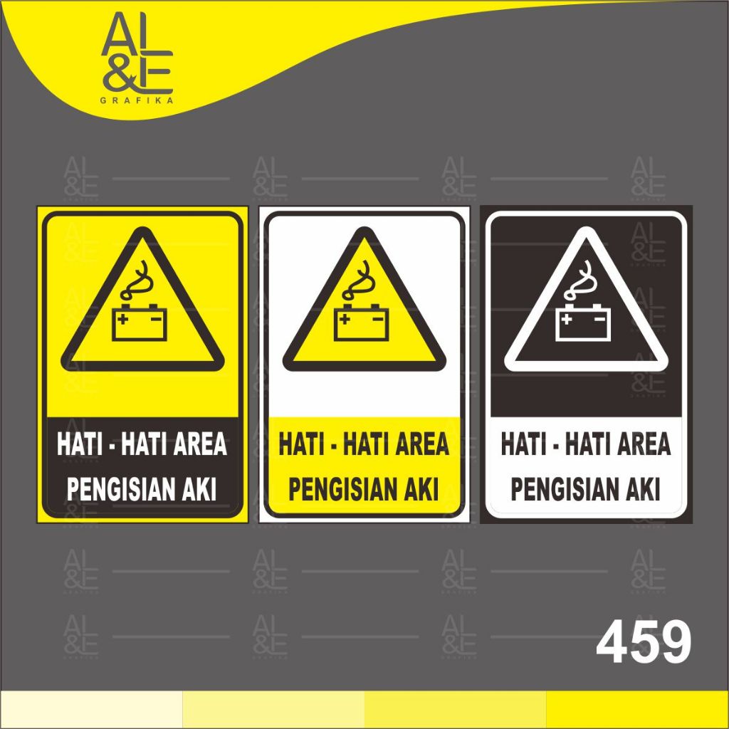 

459 - Stiker Hati-Hati Area pengisian Aki, Sticker Vinyl, Cetak Premium Indoor, Tahan Air