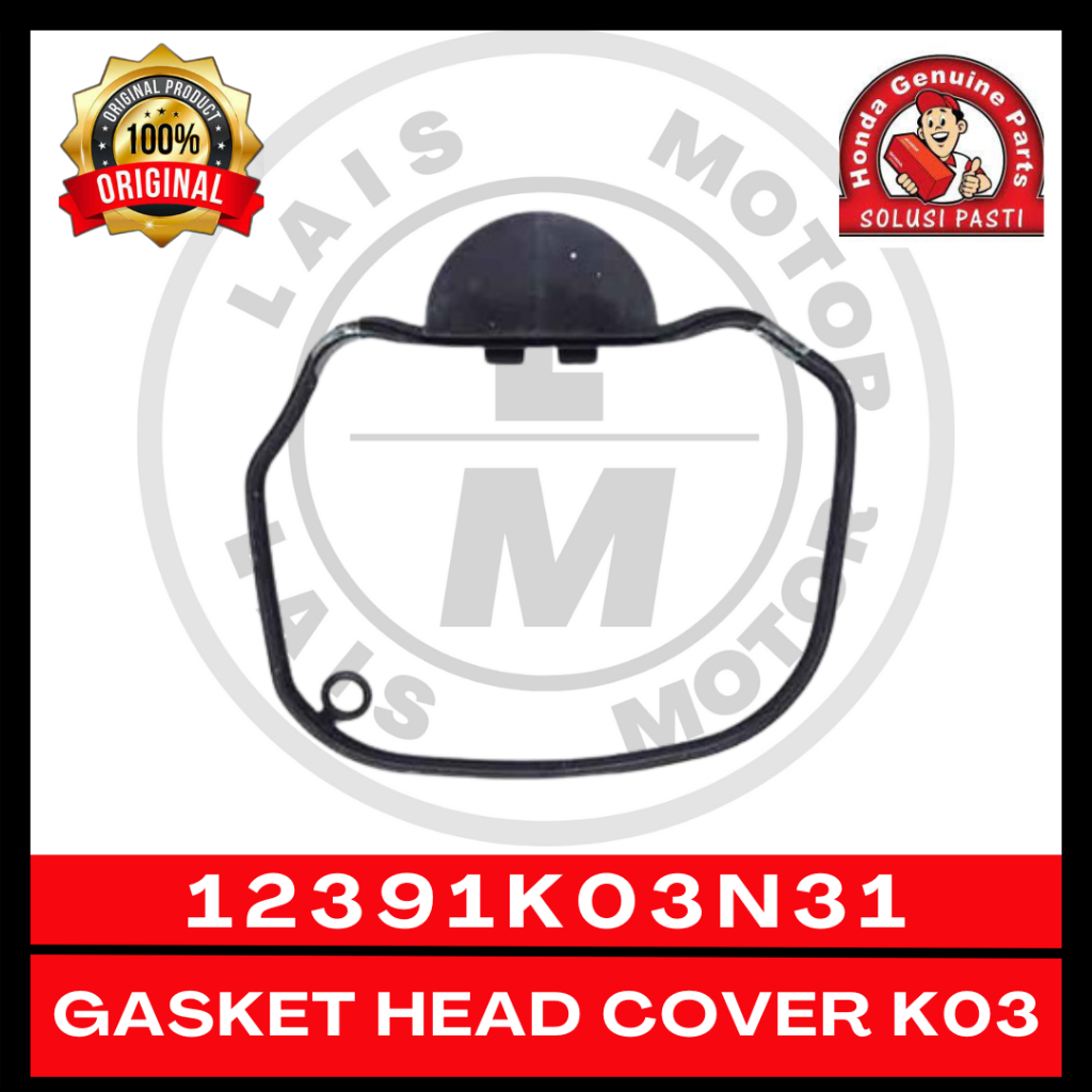 Seal Gasket Head Cover K03 Revo FI 12391K03N31 ORI AHM