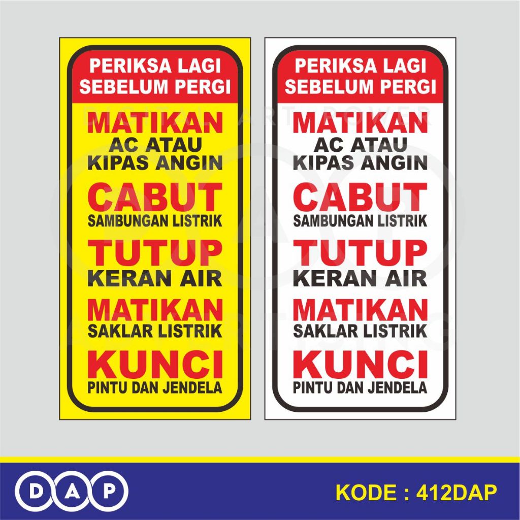 

412 - STIKER PERIKSA LAGI SEBELUM PERGI - 10 X 20 CM - VYNIL - TERBAIK