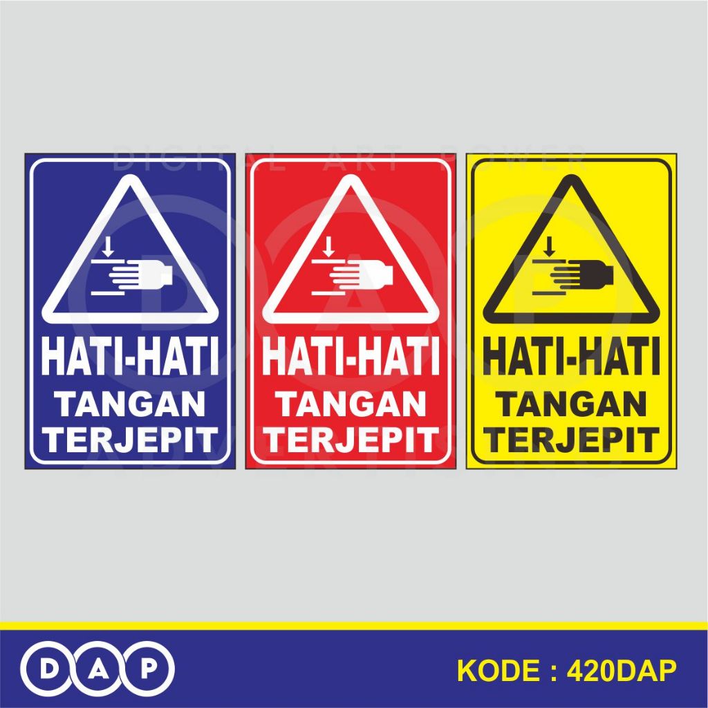 

420 - STIKER HATI HATI TANGAN TERJEPIT - 20 X 30 CM - VYNIL - TERBAIK