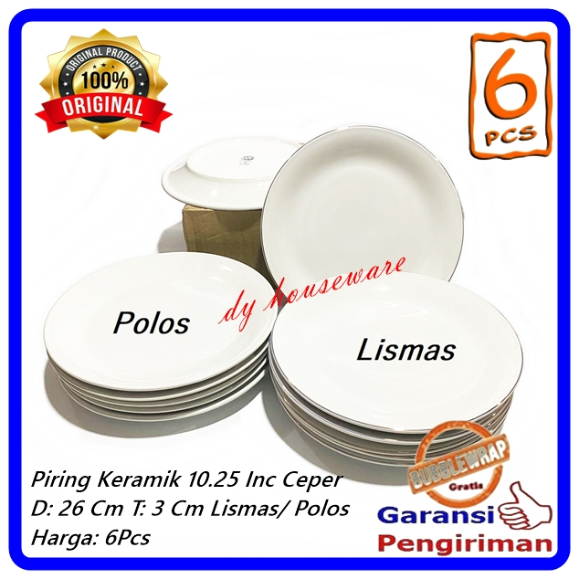 Piring Keramik 10.25 Inch 26 Cm Ceper Lismas/ Polos Piring Prasmanan SNI ( Harga 6Pcs )