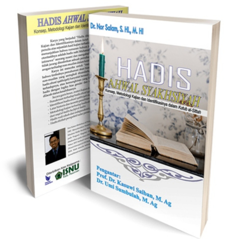 Hadis Ahwal Syakhsiyah Konsep Metodologi Kajian dan Identifikasinya dalam Kutub Al Sittah - Nor Sala