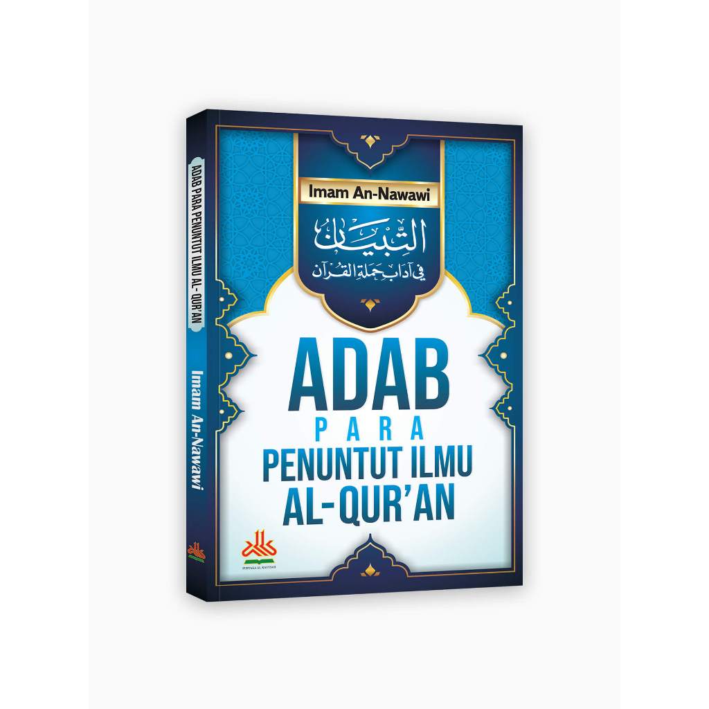 

Adab Para Penuntut Ilmu Al Quran - Pustaka Al Kautsar - KARMEDIA