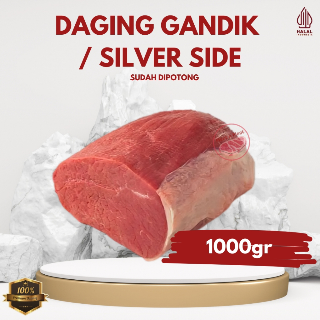 

Daging Gandik / Silver Side Premium Quality 1Kg
