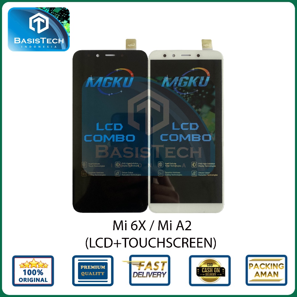 LCD XIAOMI Mi 6X - Mi A2 +TOUCHSCREEN - MGKU