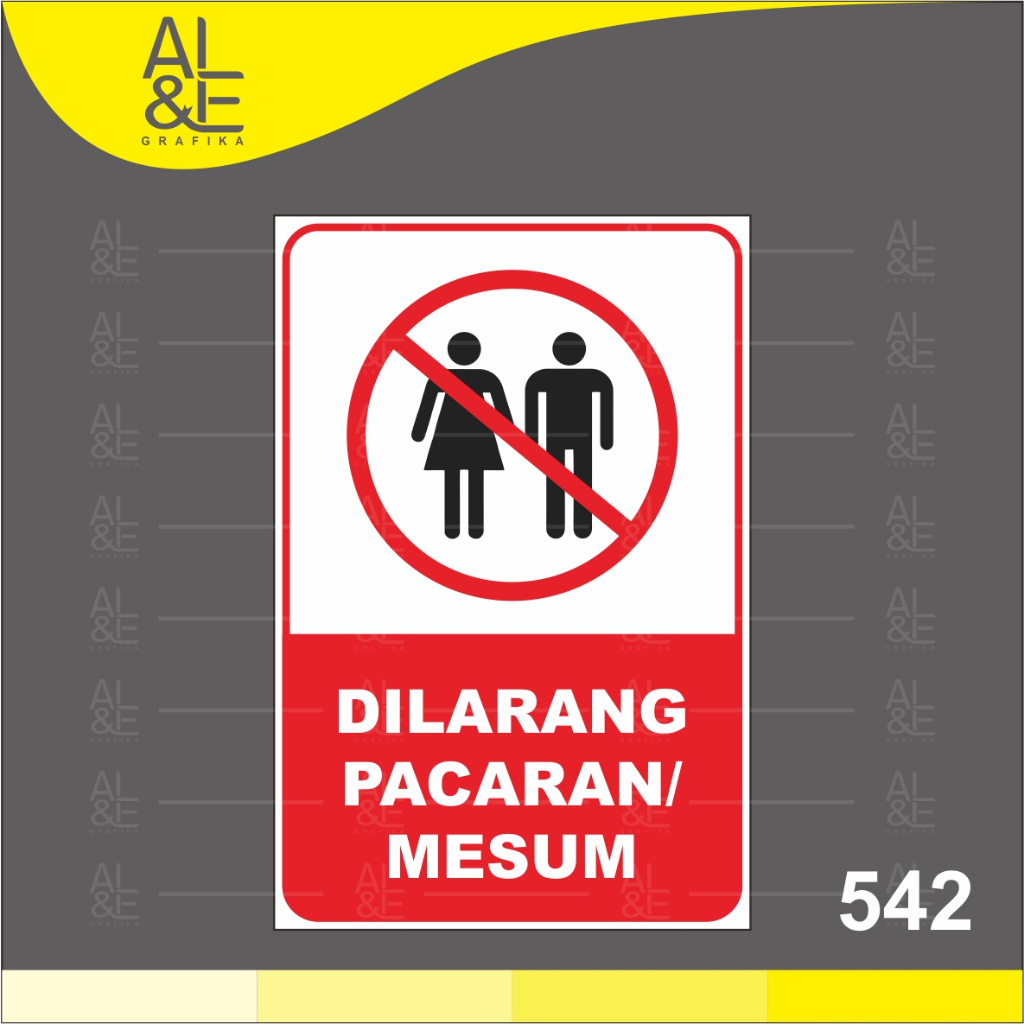 

542 - Stiker Dilarang Pacaran/Mesum, Sticker Vinyl, Cetak Premium Indoor, Tahan Air