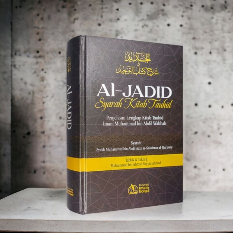 *Al Jadid Syarah Kitab Tauhid* 100%ORIGINAL