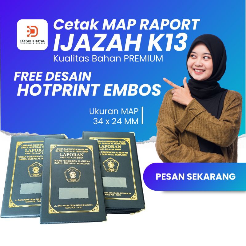 

SAMPUL IJAZAH CUSTOM - SAMPUL IJAZAH SD - MAP RAPORT CUSTOM - MAP RAPROT K13