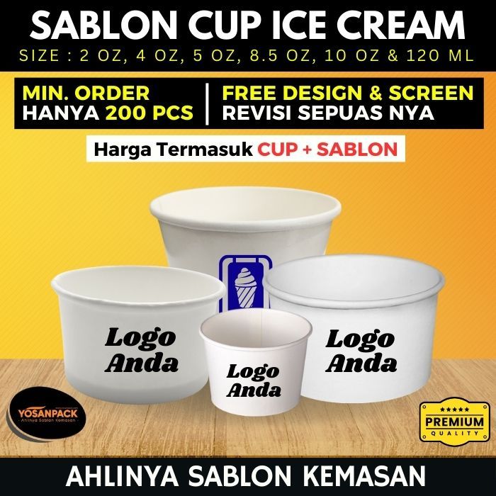 Sablon Cup Ice Cream 2, 4, 5, 6, 8.5, 10, 12 dan 20 oz - Sablon Cup Ice Krim