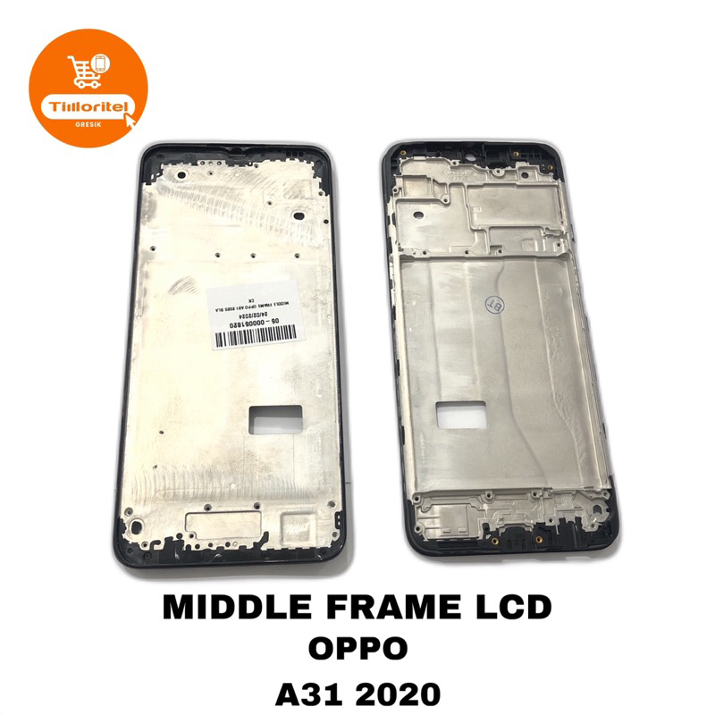 MIDDLE FRAME LCD OPPO A31 2020 / BEZZEL TULANG TENGAH OPPO CPH2015 CPH2073 CPH2029