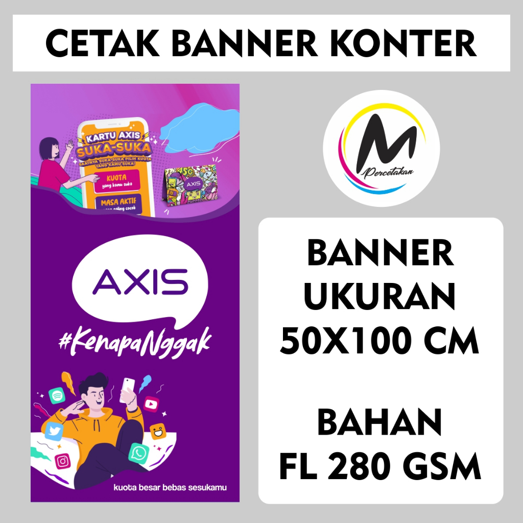 BANNER KONTER AXIS - UKURAN 50X100
