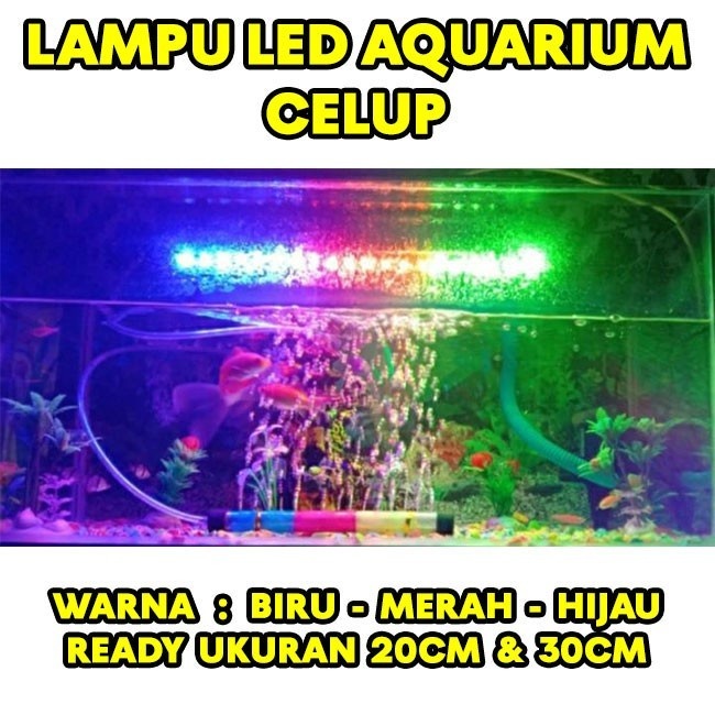 Lampu Aquarium Akuarium LED Celup 20cm 30cm 40cm Warna Warni RGB Murah