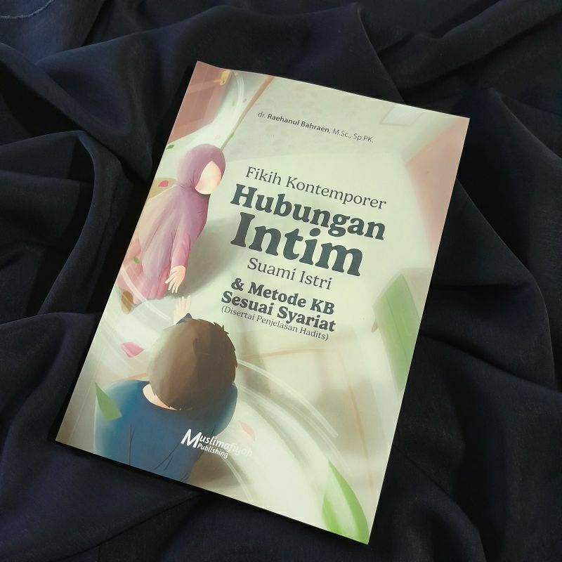 Fiqih Kontemporer Hubungan Intim Suami Istri