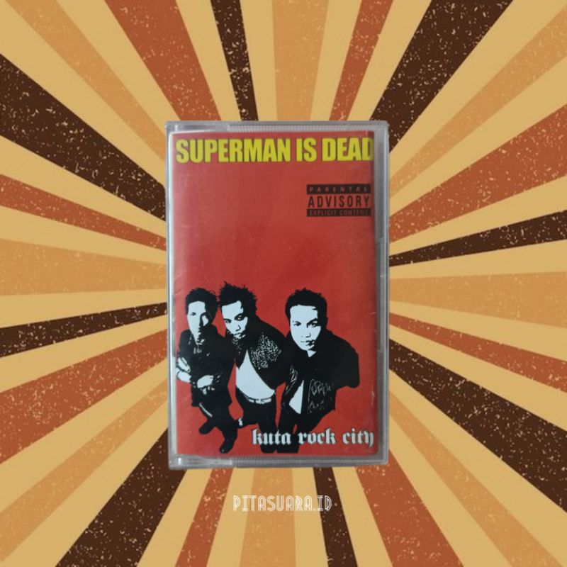 Kaset pita superman is dead - Kuta rock city