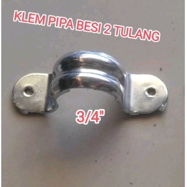 KLEM PIPA BESI 3/4 INCH | KLEM PIPA BESI PLAT | KLEM PIPA PARALON 3/4 INCH | KLEMPIPA BESI 2 TULANG