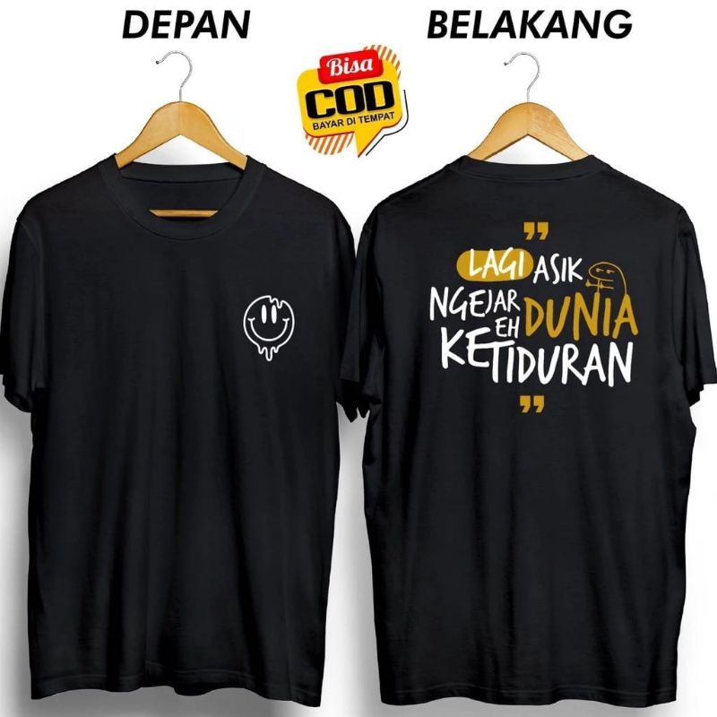 KAOS DISTRO LAGI ASIK NGEJAR DUNIA EH KETIDURAN