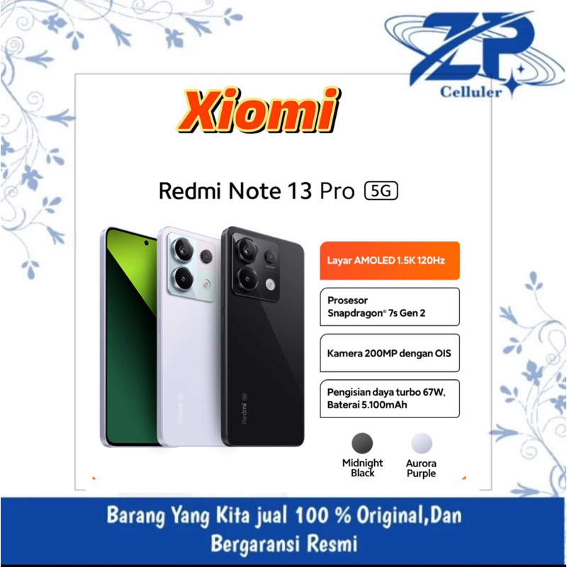 XIOMI REDMI 13 PRO 5G RAM 8GB /ROM 256GB GARANSI RESMI , XIOMI REDMI NOTE 13 PRO 5G RAM 8GB/ROM 256G