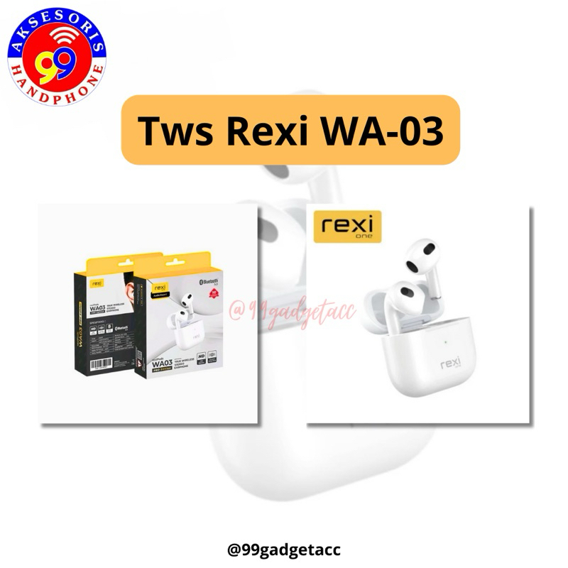 HEADSET TWS REXI WA-03 / HEADSET BLUETOOTH