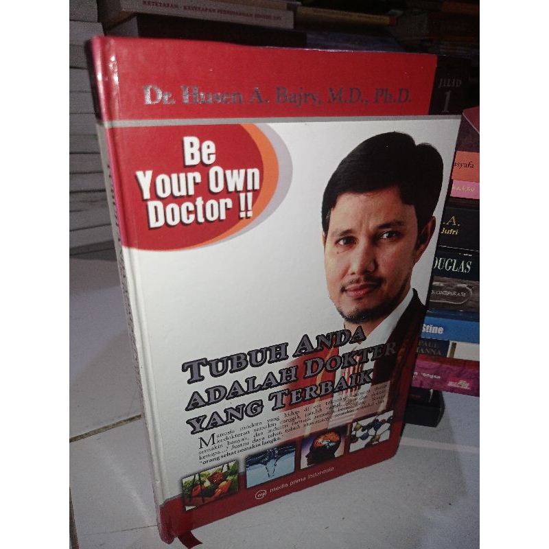 TUBUH ANDA ADALAH DOKTER YANG TERBAIK JILID 1