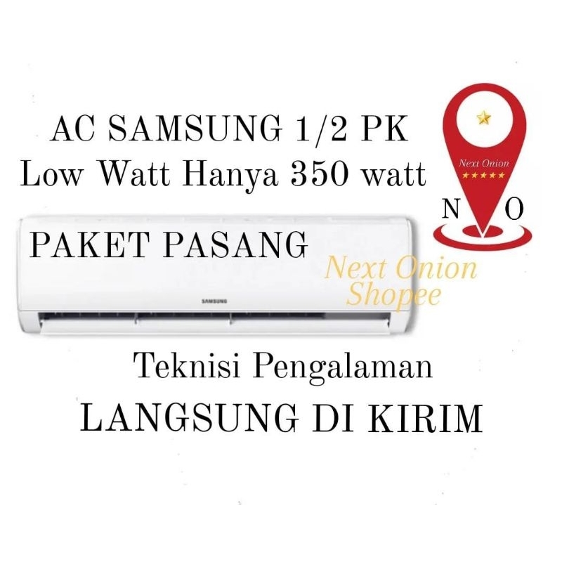 Ac Samsung 1/2 Pk Paket Pasang Low watt