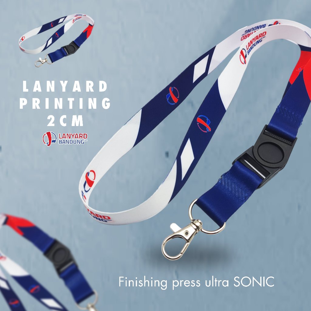 

Cetak Tali Lanyard Custom Desain Sublim Printing 2 Muka Lebar 2cm Finishing Press Ultra Sonic