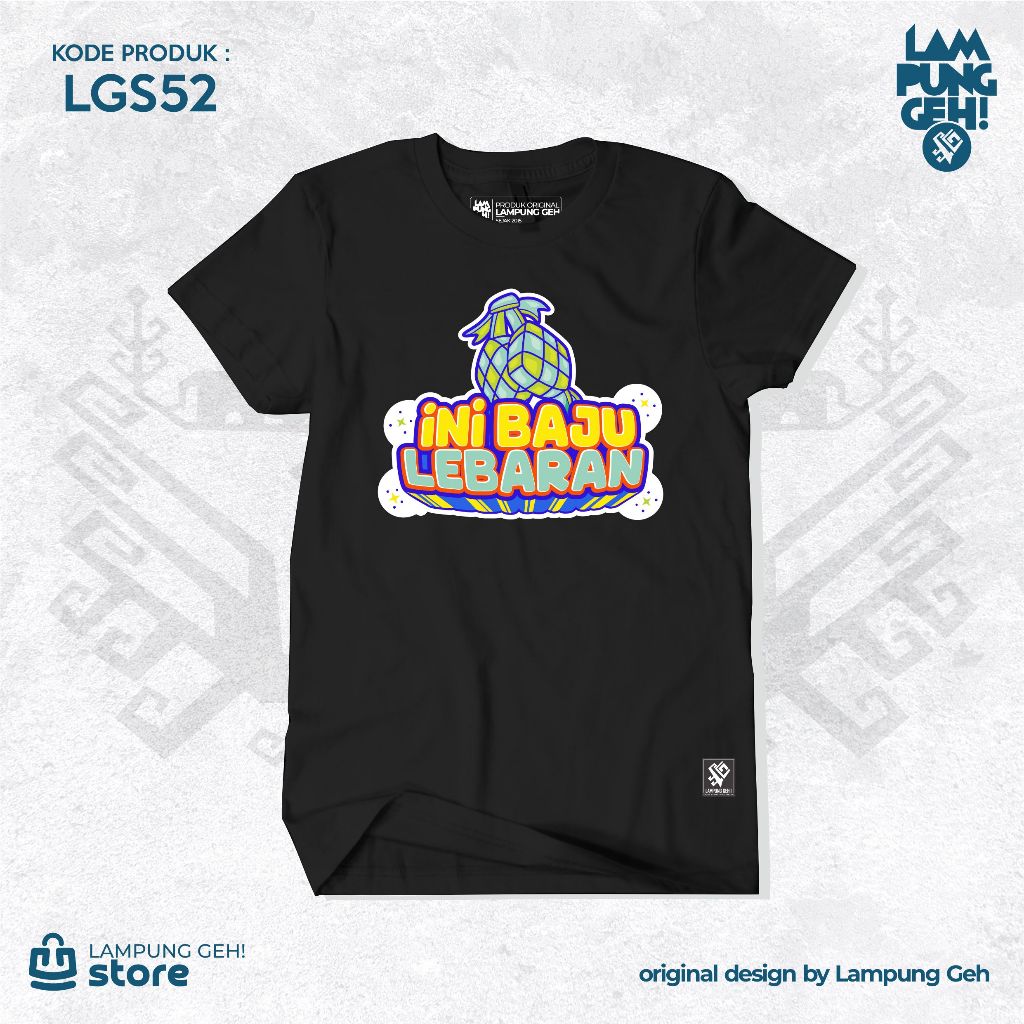 Kaos Lampung Geh - Ini Baju Lebaran [LGS52]