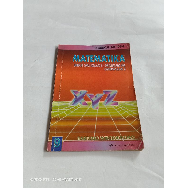 BUKU MATEMATIKA SMU KLS 3 IPA CAWU 3 KURIKULUM 1994 SARTONO WIRODIKROMO