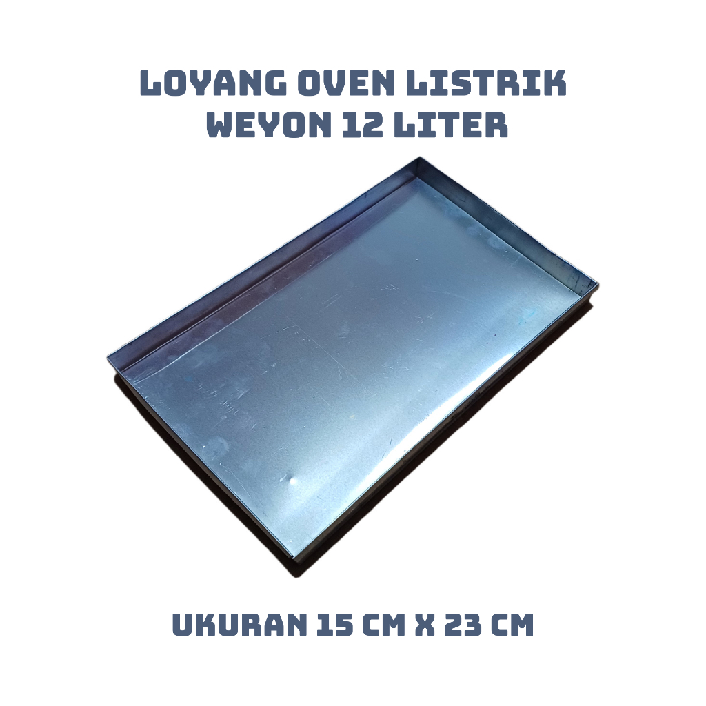 Loyang Oven Listrik Weyon 12 Liter Ukuran 15 cm x 23 cm Loyang Kue Kering