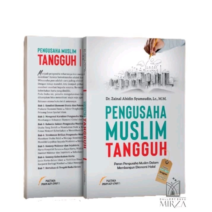 Pengusaha Muslim Tangguh | Pesab Pengusaha Muslim dalam Membangun Ekonomi Halal