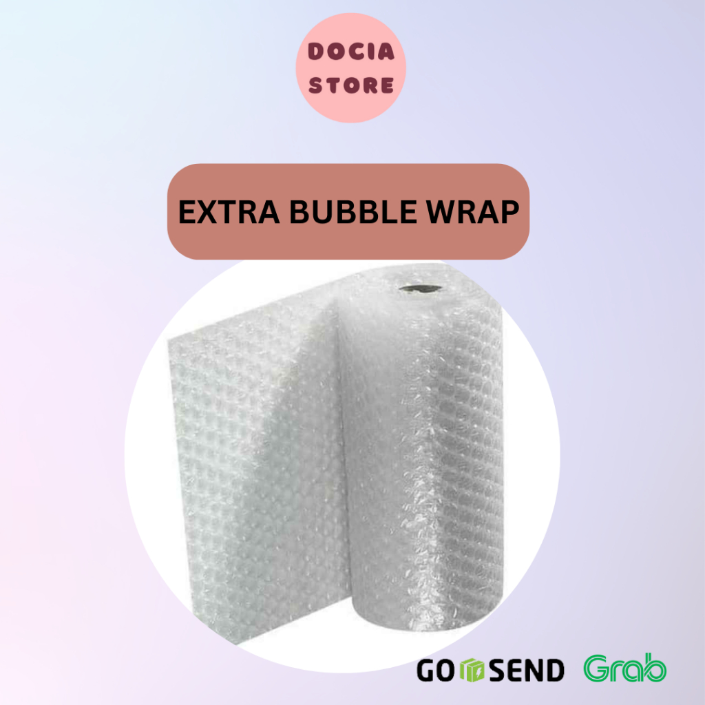 

Extra Bubble Wrap