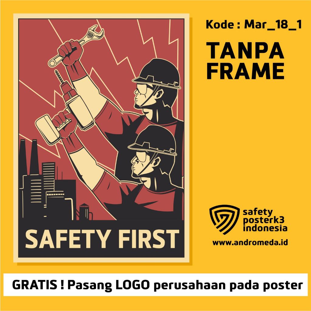 Safety Poster K3: Utamakan Keselamatan_A3