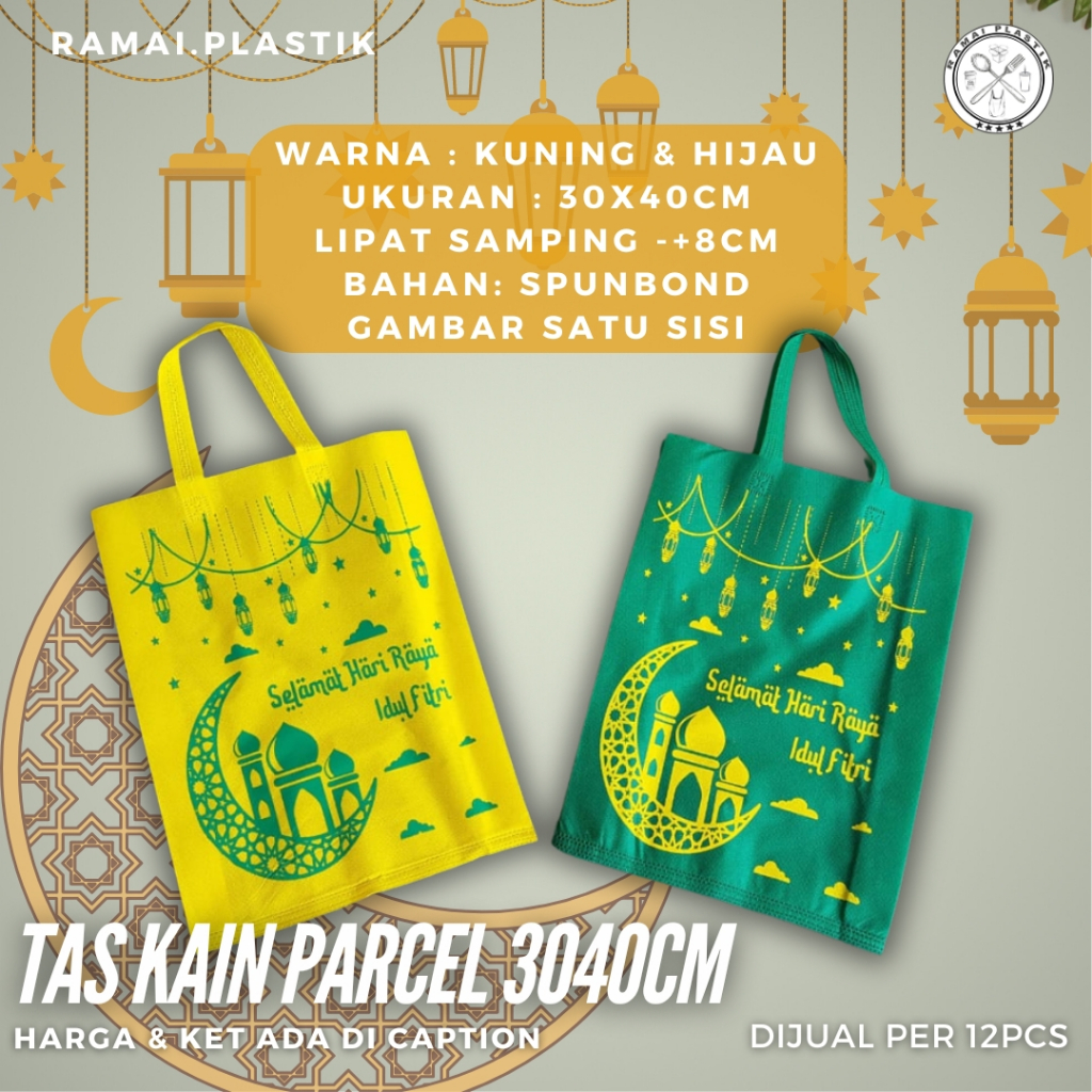 

Tas kain utk parcel lebaran 30x40cm isi 12pcs (12 tas)