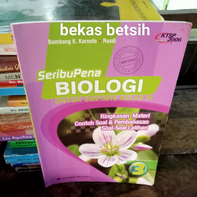 Buku SeribuPena BIOLOGI UNTUK SMP/ MTs KELAS IX 9 3 - Bambang K. Karnoto KTSP Penerbit Erlangga