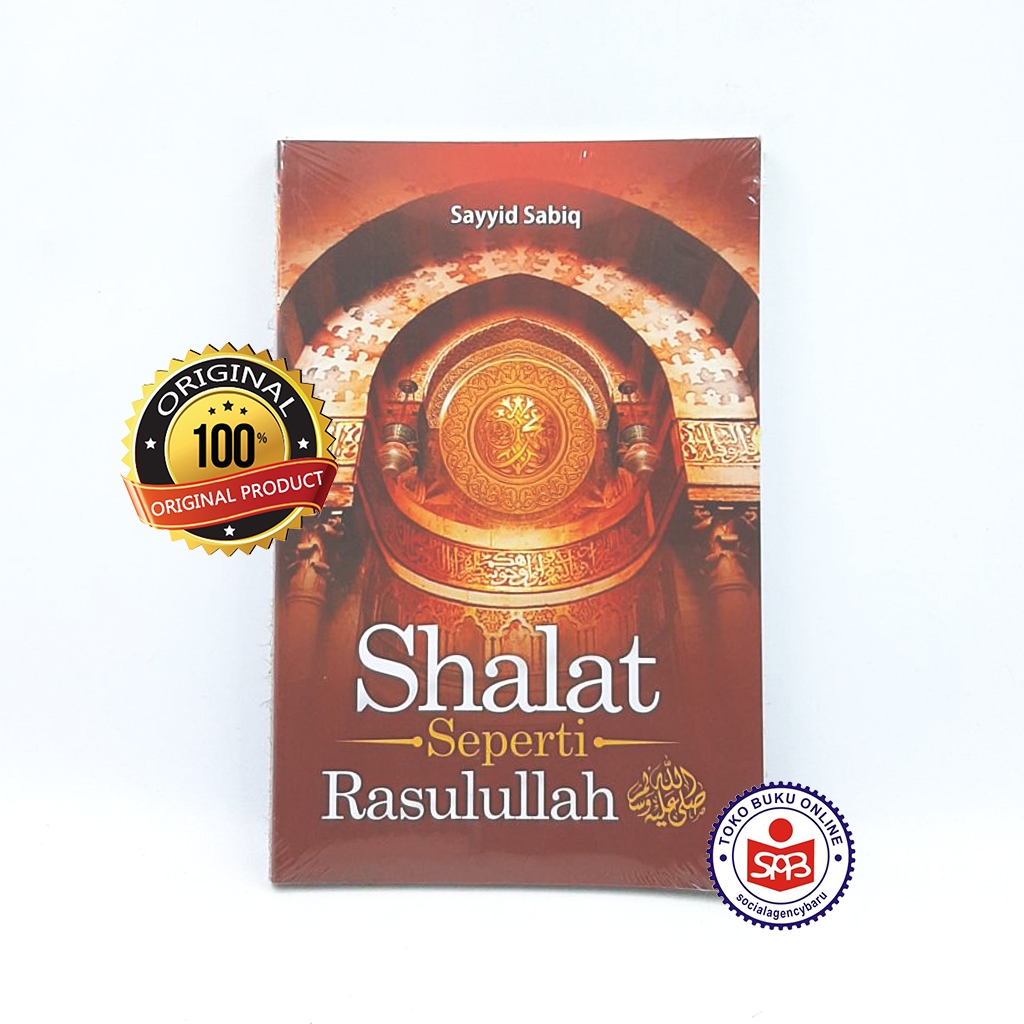 Shalat Seperti Rasulullah - Sayyid Sabiq