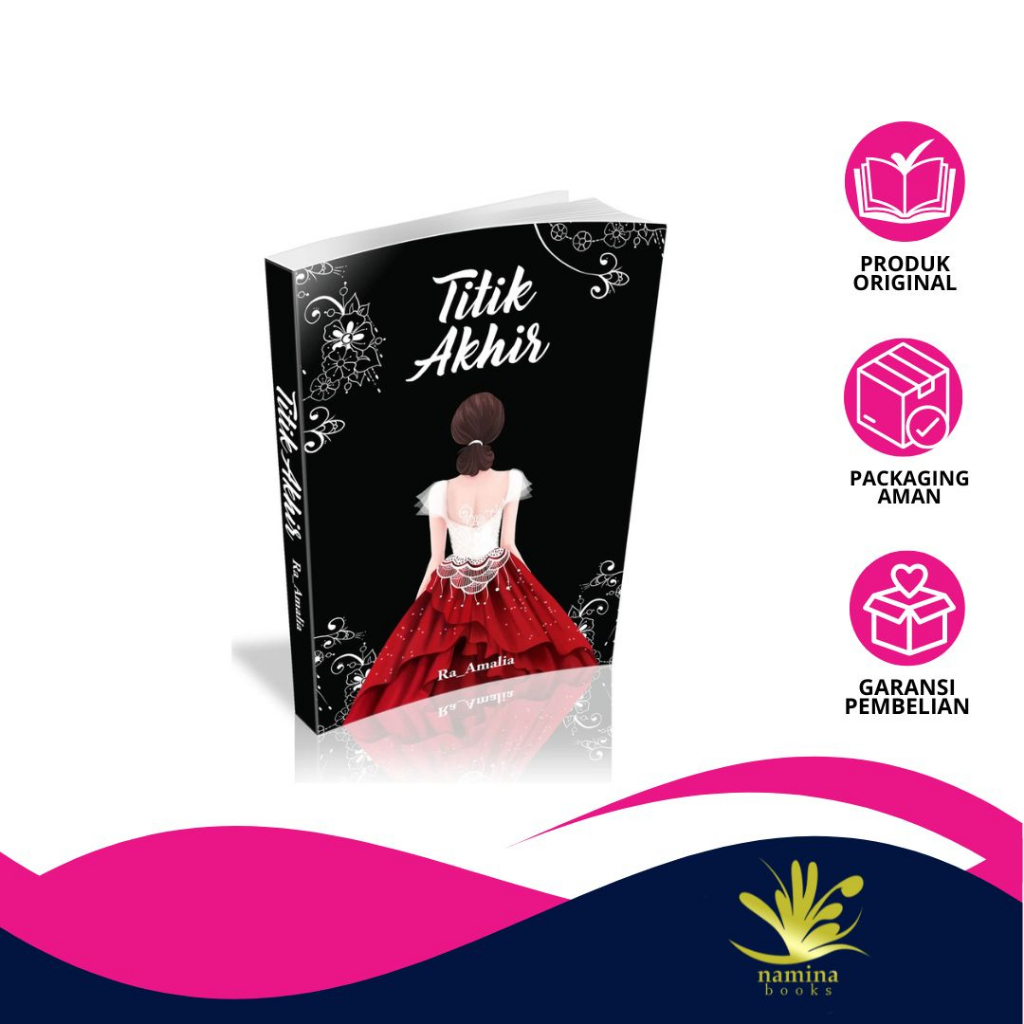 Novel Titik Akhir Karya Ra Amalia - Buku Fiksi Terbaru Original