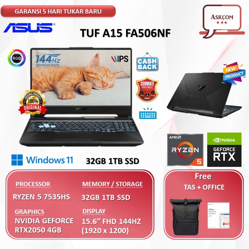 Laptop Gaming Asus Tuf A15 FA506NF RYZEN 5 7535HS RTX2050 4GB | 32GB 1TB SSD W11 OHS21 15.6FHD 144HZ IPS RGB R525B3T-O