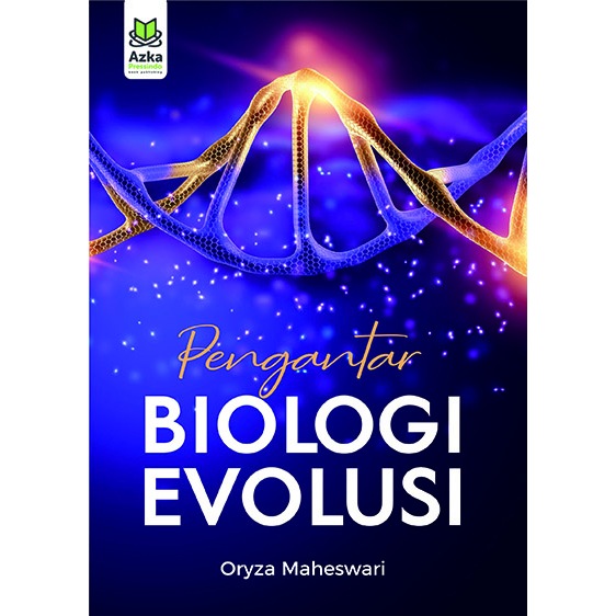 PENGANTAR BIOLOGI EVOLUSI/BUKU SEKOLAH/BUKU PENGETAHUAN