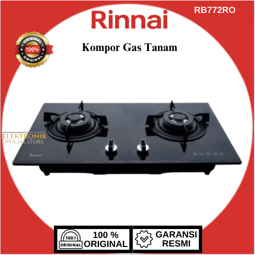 RINNAI KOMPOR GAS TANAM RB772RO/RB-772RO/RB 772 RO/RB-772RO/RB 772/RB772/RINNAI KOMPOR GAS TANAM TER
