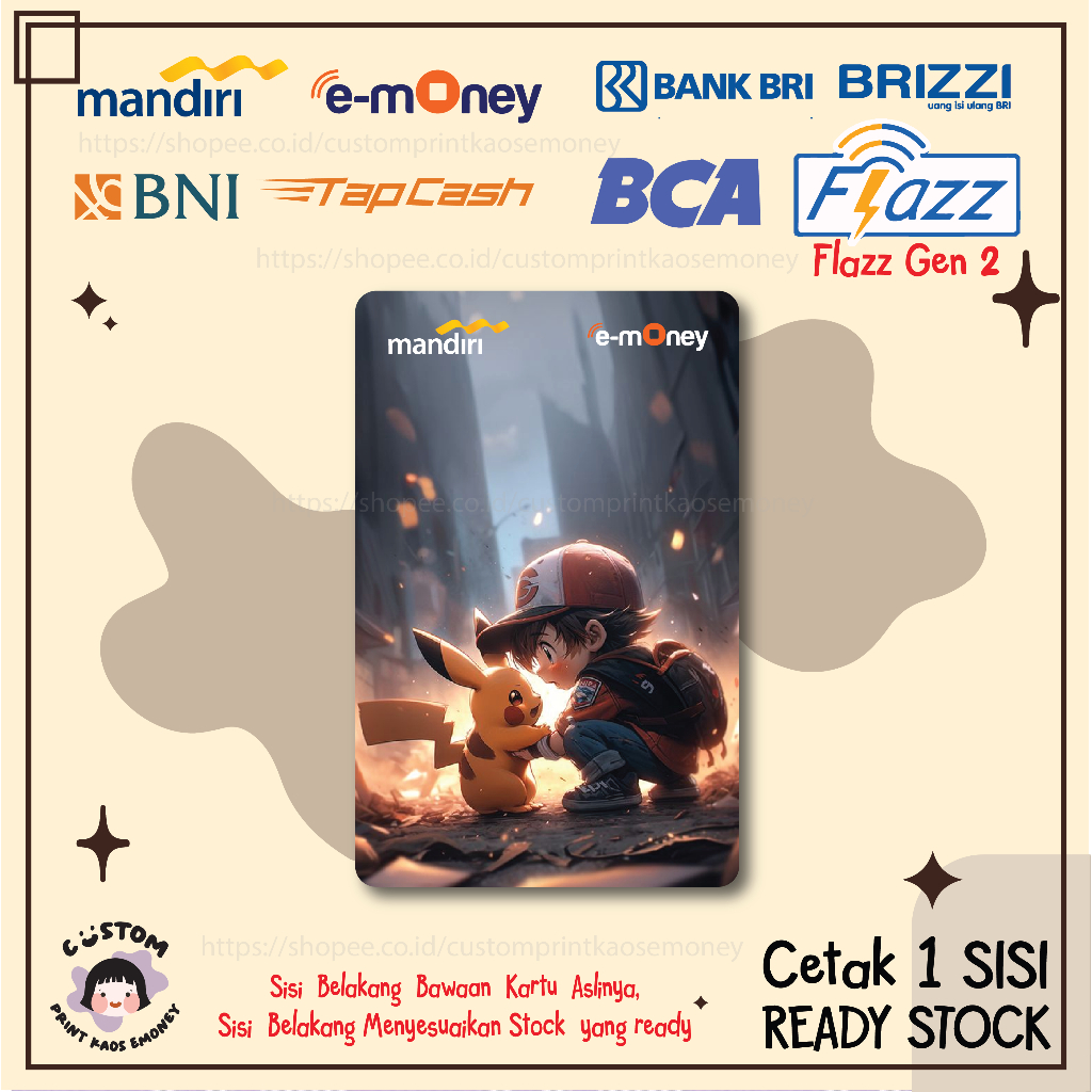 KARTU EMONEY ETOLL ANIME POKEMON DETECTIVE PIKACHU MANDIRI FLAZZ BCA GEN 2 BNI TAPCASH BRIZZI 1 SISI