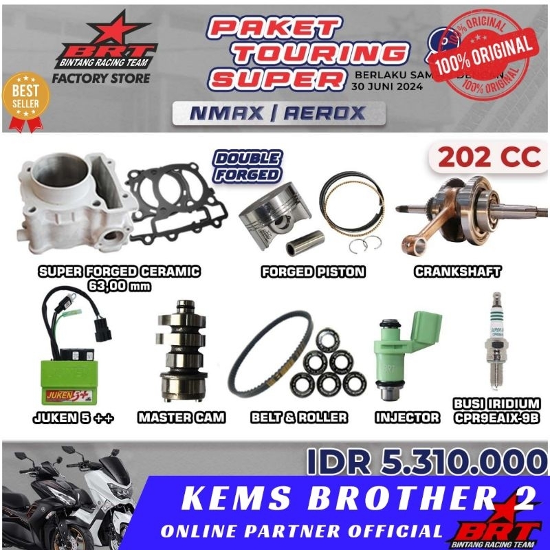 PAKET BORE UP NMAX AEROX BRT TOURING SUPER 9 ORIGINAL BRT
