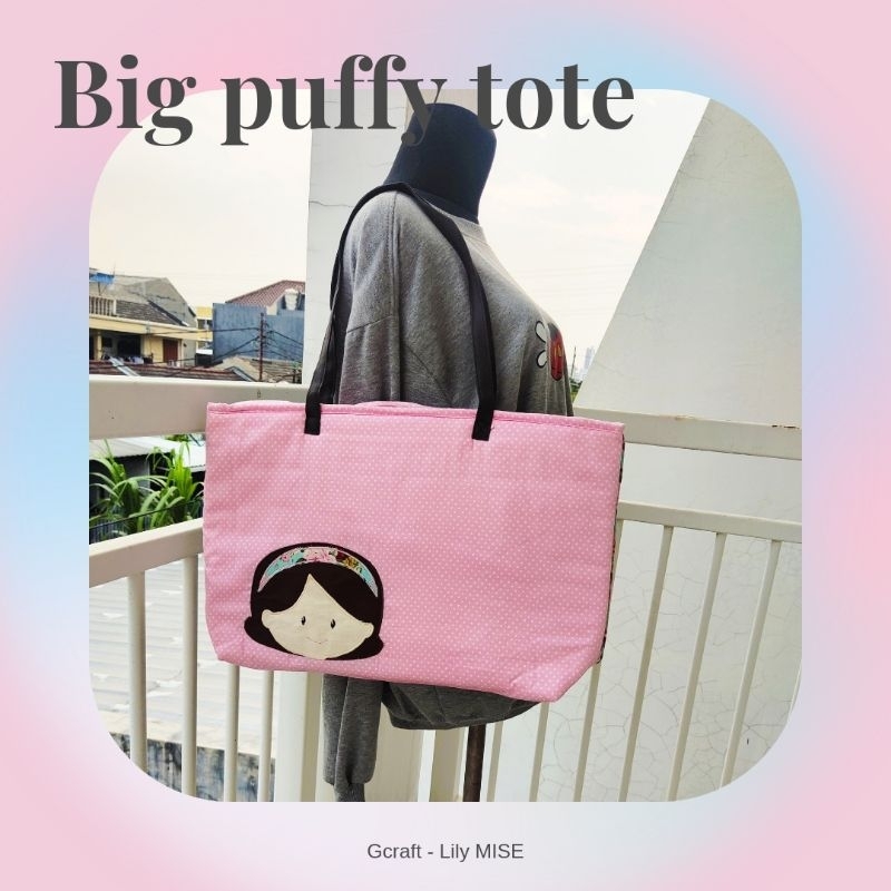 big puffy tote - tas cangklong besar - big tote