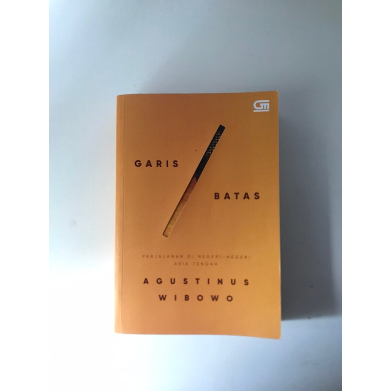 PRELOVED) novel garis batas karya agustinus wibowo (perjalanan dinegeri negeri tengah)