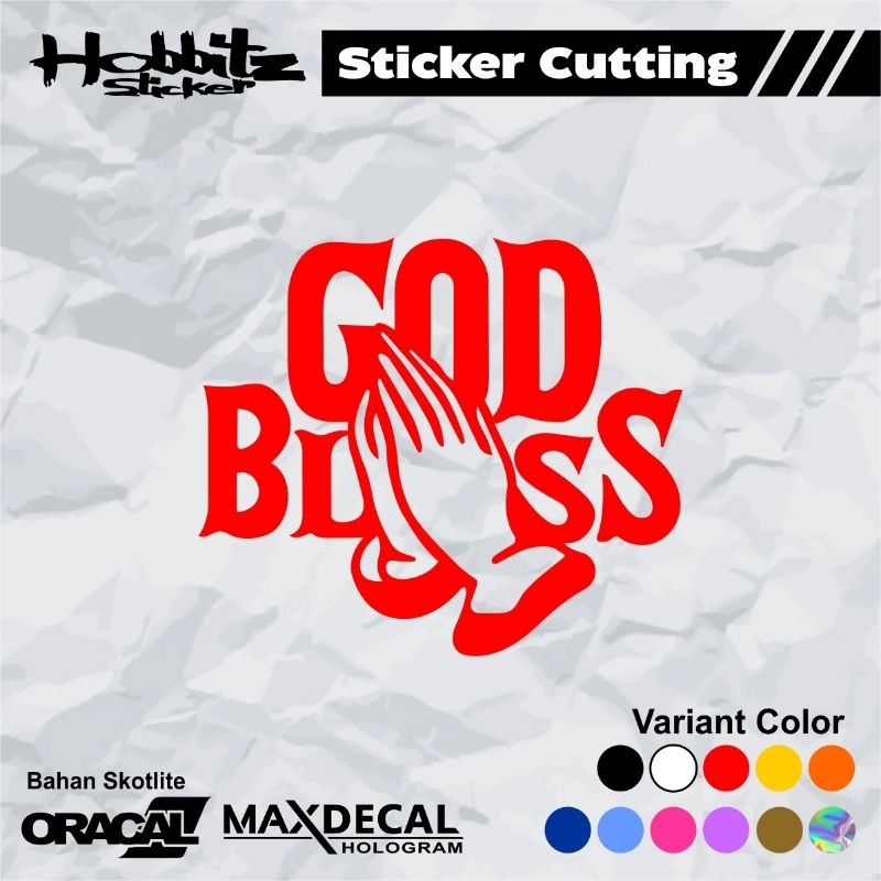 

STIKER GOD BLESS STICKER CUTTING ROHANI KRISTEN