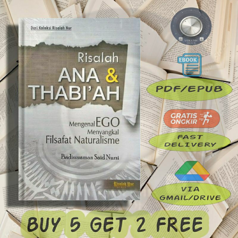 

Risalah Ana & Thabi'ah - Mengenal Ego Menyangkal Filsafat Naturalisme - Volume